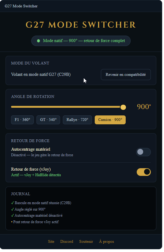 Interface de G27 Mode Switcher : en-tête indiquant « Mode natif — 900° — retour de force complet », carte du mode du volant, réglage de l'angle de rotation avec préréglages F1/GT/Rallye/Camion, interrupteurs d'autocentrage et de retour de force vJoy, et un journal des actions effectuées.